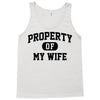 property of my wife Tank Top