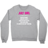July Girl Hated By Many Crewneck Sweatshirt