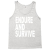 endure survive Tank Top