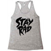 Stay Rad Racerback Tank