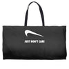 just don't care Weekender Totes