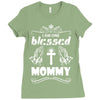 I Am One Blessed Mommy Ladies Fitted T-Shirt