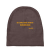 Do Something Worth Remembering -   Elvis Baby Beanies