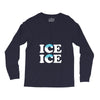 Ice Ice Baby Long Sleeve Shirts