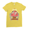 who knows sign language Ladies Fitted T-Shirt
