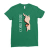 come here Ladies Fitted T-Shirt