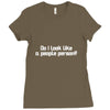 do i look like a people person Ladies Fitted T-Shirt