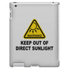 keep out of direct sunlight iPad 3 and 4 Case