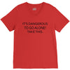 it's dangerous to go alone!take this. V-Neck Tee