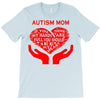 autism mom my heart T-Shirt