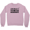 Animals Are Not Ingredients Crewneck Sweatshirt