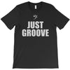 bass just groove T-Shirt