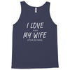 i love my wife ~ mens funny fishing Tank Top