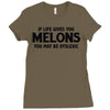 if life gives you melons Ladies Fitted T-Shirt