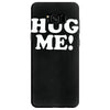 hug me funny Samsung Galaxy S8
