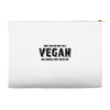 Don't Ask Me Why I'm A Vegan Ask Yourself Why You're Not Accessory Pouches