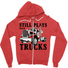 still plays with trucks family matching Zipper Hoodie