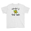 world's best sister with flowers Youth Tee