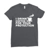 for your protection Ladies Fitted T-Shirt