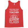 This 3 RD Grade Teacher Has An Amazing! Class Tank Top
