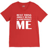 best thing about being a narcissist V-Neck Tee