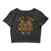 let the wookiee win Crop Top