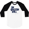 oh sheesh y'all 3/4 Sleeve Shirt