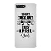 sorry this guy is already taken by a super sexy  april girl iPhone 7 Plus Case