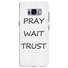pray wait trust Samsung Galaxy S8 Plus