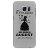 Princesses Are Born In August Samsung Galaxy S7 Edge