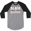black is beautiful 3/4 Sleeve Shirt