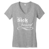 you're sick and twisted, i like you! Women's V-Neck T-Shirt