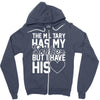 military has my soldier i have his heart Zipper Hoodie