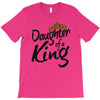 daughter of a king T-Shirt