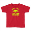sorry i cant Toddler T-shirt