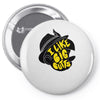 i can not lie Pin-back button