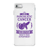I am a Pancreatic Cancer Survivor - What's Your Superpower? iPhone 7 Case