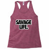 savege life Racerback Tank