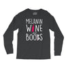 melanin wine and books Long Sleeve Shirts