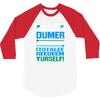 just wen i think you coundn't posible be any dumber you go and do somt 3/4 Sleeve Shirt