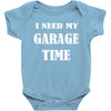 i need garage time Baby Bodysuit