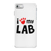 i love my lab labrador iPhone 7 Case