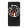 doctor in happiness and kindness iPhone 7 Plus Case