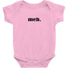 Meh Baby Onesie