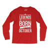 legends are born in october Long Sleeve Shirts
