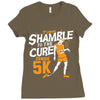 shamble to the cure zombie 5k Ladies Fitted T-Shirt