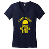 i hate tacos said no juan funny Women's V-Neck T-Shirt