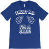 trust me chef T-Shirt