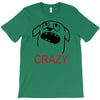 crazy (2) T-Shirt