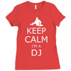 keep calm i'm a dj Ladies Fitted T-Shirt